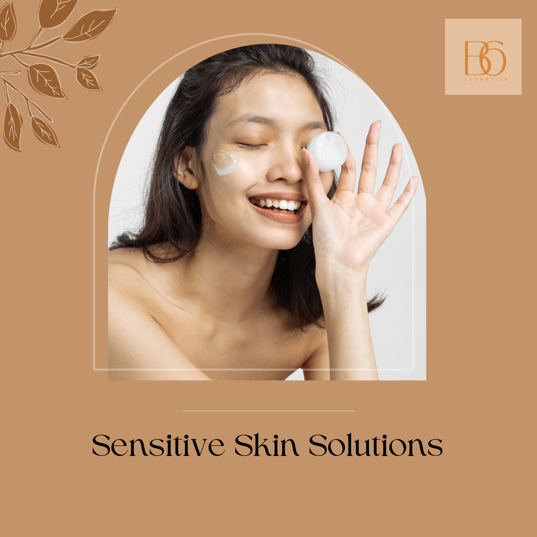 Sensitive Skin Solutions