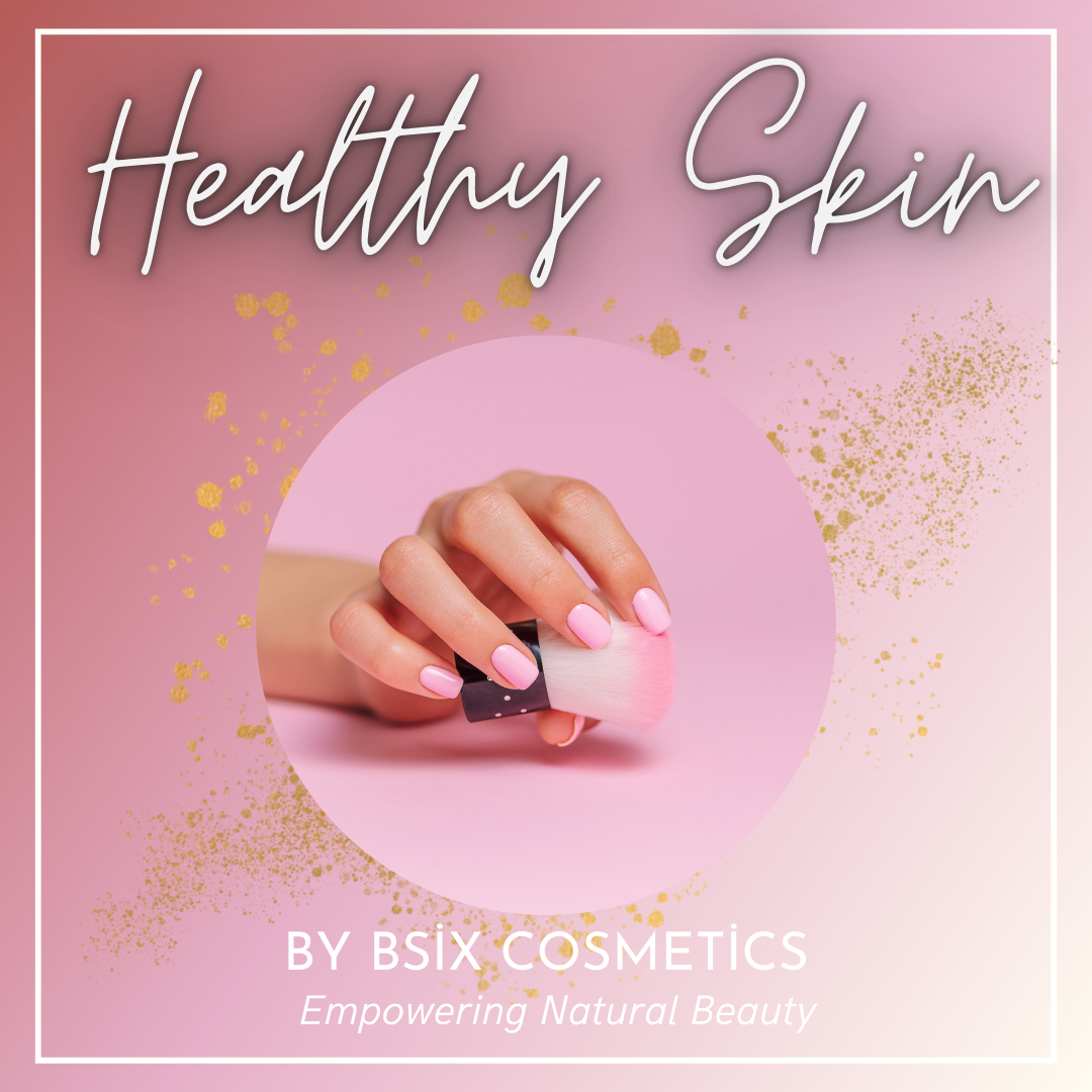 Healthy Skin